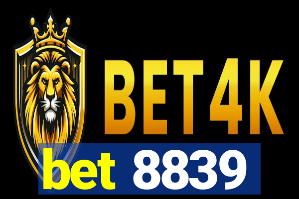bet 8839
